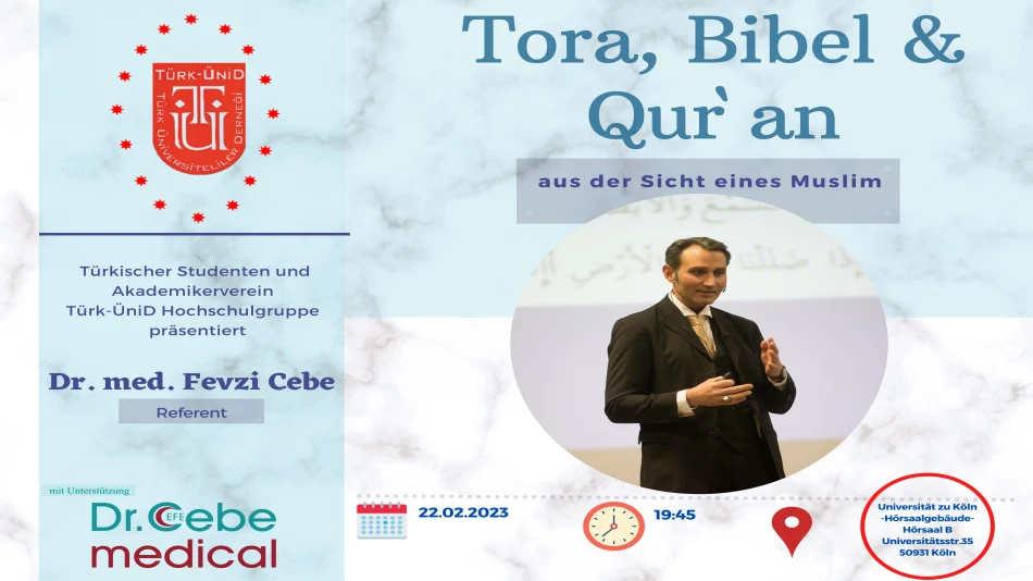                                                                                 Wissenschaftliche Veranstaltung mit Dr.Fevzi Cebe über Tora,Bibel & Qur` an
                                                                                