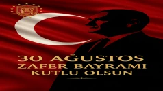 30 Ağustos Zafer Bayramı Kutlu Olsun!